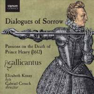 슬픔의 대화- 헨리 왕자의 죽음의 추모(1612)(CD) - Gabriel Crouch