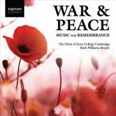 전쟁과 평화 - 추모를 위한 합창 (War & Peace - Choral for Remembrance)(CD) - Mark Williams