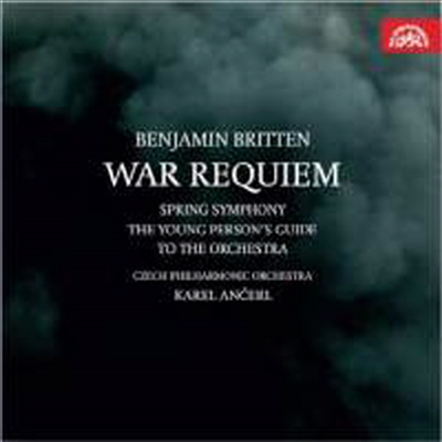 브리튼: 전쟁 레퀴엠 &amp; 청소년을 위한 관현악 입문, 봄교향곡 (Britten: War Requiem, Op. 66 &amp; The Young Person&#39;s Guide to the Orchestra, Op. 34, Spring Symphony, Op. 44) (2CD) - Karel Ancerl
