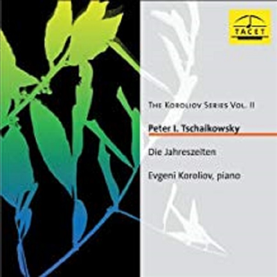 차이코프스키 : 사계 (Tchaikovsky : Die Jahreszeiten, Op.37)(CD) - Evgeni Koroliov