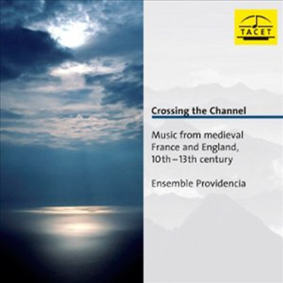 해협을 건너 - 중세 프랑스와 영국의 10~13세기 음악 (Crossing the Channel - Music from medieval France and England, 10th - 13th century)(CD) - Ensemble Providencia