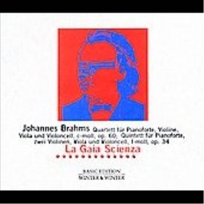 브람스 : 피아노 사중주, 피아노 오중주 (Brahms : Piano Quartet Op.60, Piano Quintet Op.34)(CD) - La Gaia Scienza