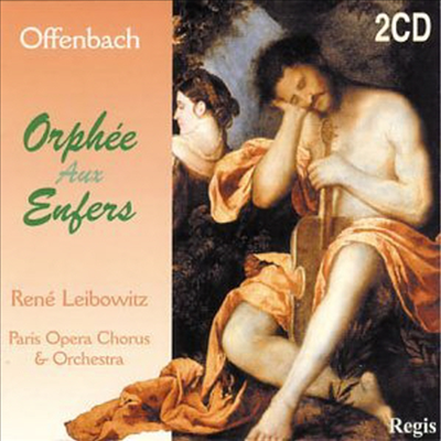 오펜바흐: 지옥의 오르페우스 (Jacques Offenbach: Orphee Aux Enfers) - Rene Leibowitz