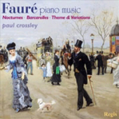 포레 : 피아노 음악 (Faure : Piano Music) - Paul Crossley