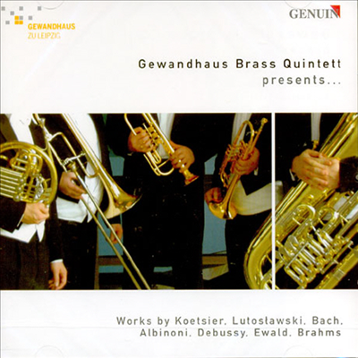 게반트하우스 브라스 퀸텟 - 금관5중주 작품 모음집 (Brass Quintets)(CD) - Gewandhaus Brass Quintet