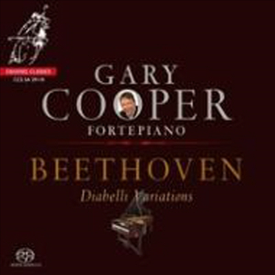 베토벤 : 디아벨리 변주곡, 6개의 바가텔 Op.126 (Beethoven : Diabelli Variations) (SACD Hybrid) - Gary Cooper