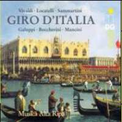 Giro d&#39;Italia (갈루피, 비발디, 로카텔리, 삼마르티니, 만치니 등의 작품들)(CD) - Musica Alta Ripa
