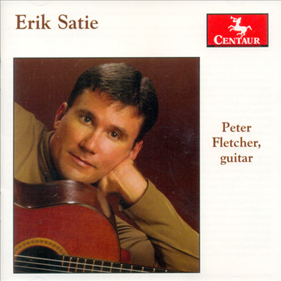 에릭 사티 : 기타 음악 (Satie : Guitar Works)(CD) - Peter Fletcher