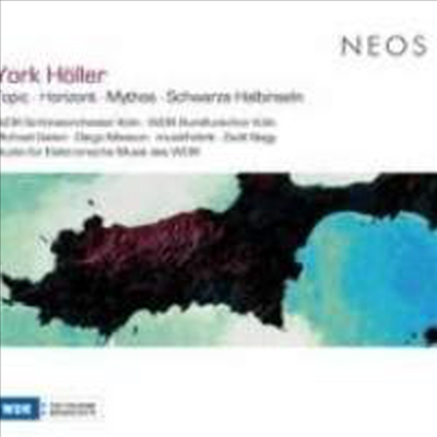 요크 횔러: 토픽, 호라이즌, 미토스, 검은 반도 (York Holler : Topic, Horizont, Mythos & Schwarze Halbinseln)(CD) - 여러 연주가