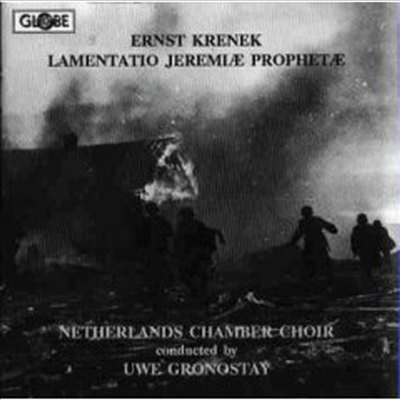 크레넥 : 예언자 예레미아의 탄식 (Krenek : Lamentatio Jeremiae Prophetae)(CD) - Netherlands Chamber Choir