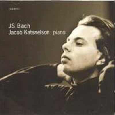 바흐 : 모음곡 A단조 BWV.818, 카프리치오 '사랑하는 형의 여행에 즈음하여' BWV.992, 15개의 신포니아 BWV.787~801 & 전주곡과 푸가 B단조 BWV.544 (CD) - Jacob Katsnelson