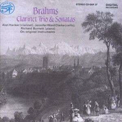 브람스 : 클라리넷 삼중주 & 클라리넷 소나타 1, 2번 (Brahms : Clarinet Trios & Sonatas)(CD) - Alan Hacker