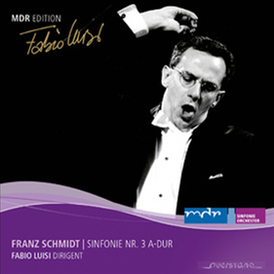 프란츠 슈미트 : 교향곡 3번 A장조 (Franz Schmidt : Symphony No.3)(CD) - Fabio Luisi