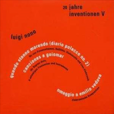 루이지 노노 : 그들이 죽을 때, 귀오마르의 노래, 에밀리오 베도바 헌정 (베를린 인벤션 현대음악제 20주년 기념 음반 5집) (LP 미니어처)(CD) - 여러 연주가