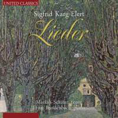 카르그-알레르트: 가곡집 (Karg-Elert: Lieder)(CD) - Markus Schafer