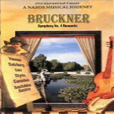 음악 여행 - 브루크너 : 교향곡 4번 (A Naxos Musical Journey - Bruckner : Symphony No.4 (Scenes Of Austria) (DVD) (2001) - G&uuml;nter Neuhold