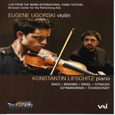 유진 우고르스키 &amp; 콘스타틴 리프쉬츠 리사이틀 (Eugene Ugorski &amp; Konstantin Lifschitz) (DVD) (2010) - Eugene Ugorski