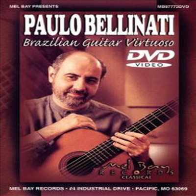 Paulo Bellinati - Brazilian Guitar Virtuoso (지역코드1)(DVD) (2007)