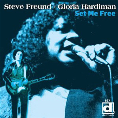 Steve Freund/Gloria Hardiman - Set Me Free (CD)