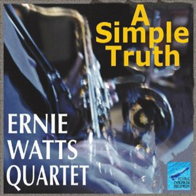 Ernie Watts - Simple Truth (CD)
