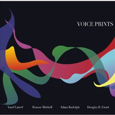 Roscoe Mitchell/Yusef Lateef/Adam Rudolph/Douglas R. Ewart - Voice Prints (CD)