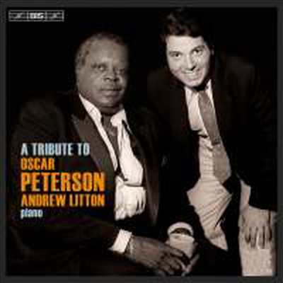앤드류 리튼이 연주하는 오스카 피터슨의 즉흥곡 (A Tribute to Oscar Peterson) (SACD Hybrid) - Andrew Litton