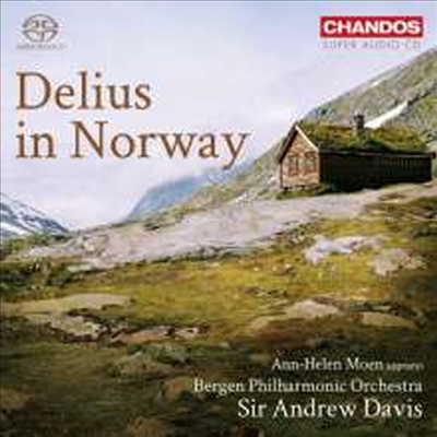 노르웨이의 딜리어스 (Delius in Norway) (SACD Hybrid) - Andrew Davis