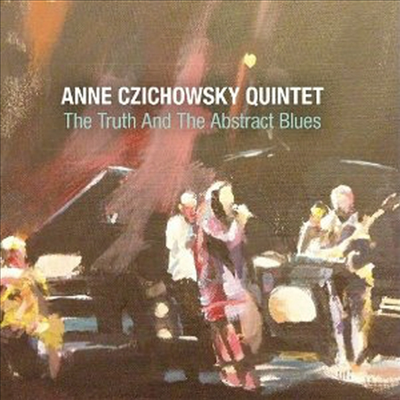 Anne Czichowsky - Truth & The Abstract Blues (CD)