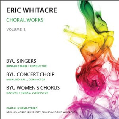 에릭 휘태커: 합창 음악 2집 (Eric Whitacre: Choral Works, Vol. 2)(CD) - Brigham Young University Choir