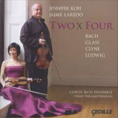 제니퍼 고 & 하이메 라레도 - 두대의 바이올린을 위한 작품집 (Jennifer Koh & Jaime Laredo - Tow X Four)(CD) - 제니퍼 고(Jennifer Koh)