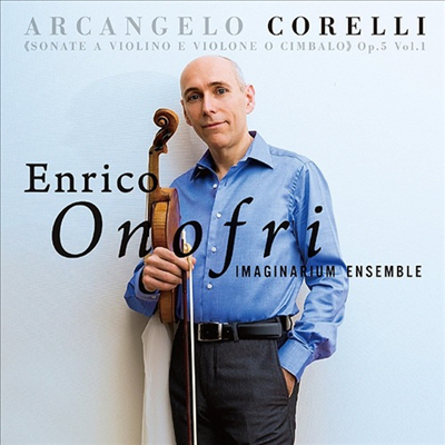 코렐리: 바이올린 소나타 1집 (Corelli: Violin Sonatas Op, 5, Vol.1) (일본반)(CD) - Enrico Onofri