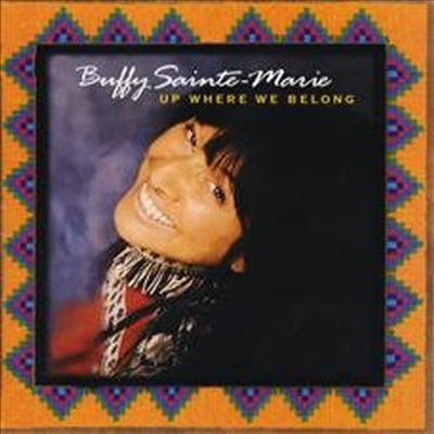 Buffy Sainte-Marie - Up Where We Belong (CD)