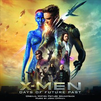 O.S.T. - X-Men: Days Of Future Past (엑스맨: 데이즈 오브 퓨처 패스트) (Score)(Soundtrack)