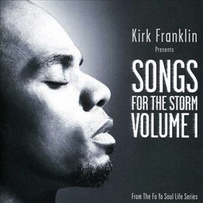 Kirk Franklin - Kirk FranklinSongs for the Storm, Vol. 1 (CD)