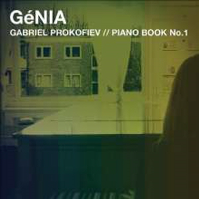 가브리엘리 프로코피에프: 피아노 1권 (Gabriel Prokofiev: Piano Book.1)(CD) - Genia
