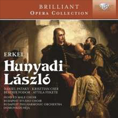 Erkel: Hunyadi Laszlo (에르켈: 후니아디 라스츨로) (2CD) - Domonkos Heja	