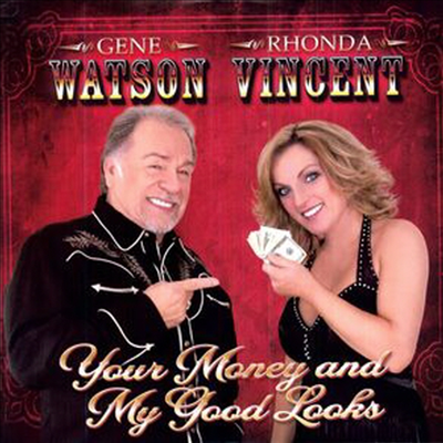 Gene Watson/Rhonda Vincent - Your Money &amp; My Good Looks (LP)