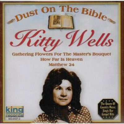 Kitty Wells - Sings Her Gospel Hits: Dust on the Bible (CD)