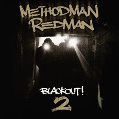 Method Man &amp; Redman - Blackout 2 (Clean Version)