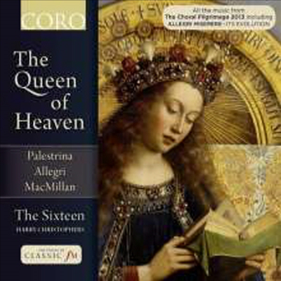 알레그리, 맥밀란: 미제레레 (Allegri, Macmillan: Miserere - The Sixteen - The Queen of Heaven)(CD) - Harry Christophers