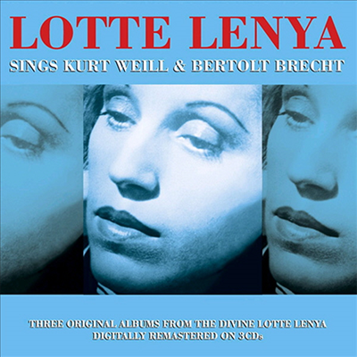 Lotte Lenya - Sings Kurt Weill &amp; Bertolt Brecht (3CD)