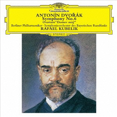 드보르작: 교향곡 6번 , 나의 고향 (Dvorak: Symphony No.6, My Homeland) (SHM-CD)(일본반) - Rafael Kubelik