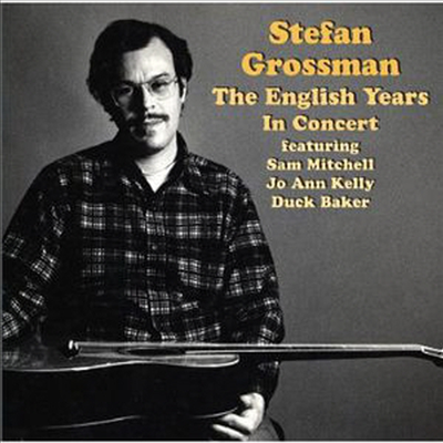 Stefan Grossman - English Years - In Concert (CD)