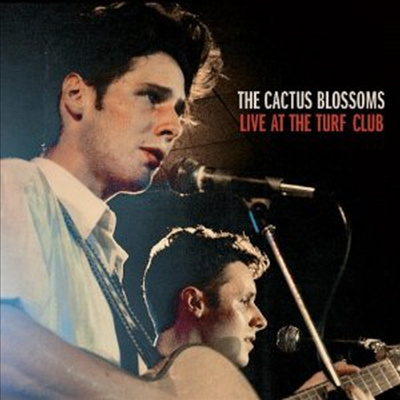 Cactus Blossoms - Live At The Turf Club (CD)