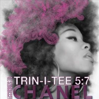 Chanel - Trin-I-Tee 5:7 According To Chanel (CD)