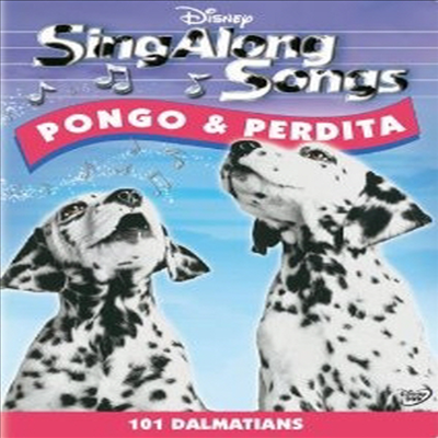 Sing-Along Songs - Pongo And Perdita (디즈니 씽 어롱 송즈 - 퐁고 앤 프레디타)(지역코드1)(한글무자막)(DVD)