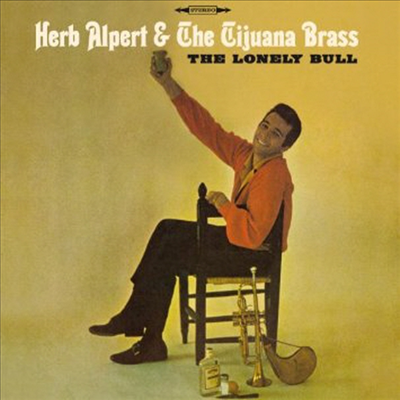 Herb Alpert &amp; The Tijuana Brass - The Lonely Bull (Remastered)(Mono &amp; Stereo Version)(Bonus Tracks)(CD)