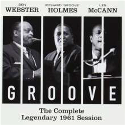 Ben Webster/Richard Groove Holmes/Les McCann - Complete Legendary 1961 Session (Remastered)