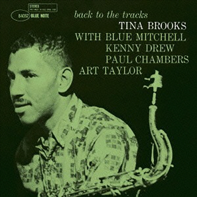 Tina Brooks - Back To The Tracks (Ltd. Ed)(SHM-CD)(일본반)