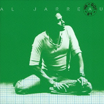 Al Jarreau - We Got By (Ltd. Ed)(Remastered)(일본반)(CD)